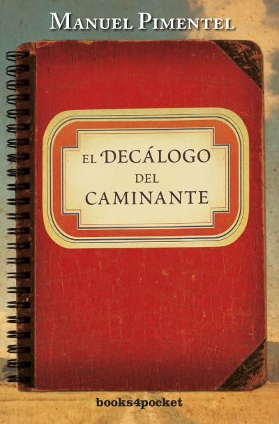 EL DECÁLOGO DEL CAMINANTE | 9788415870487 | PIMENTEL,MANUEL | Libreria Geli - Librería Online de Girona - Comprar libros en catalán y castellano