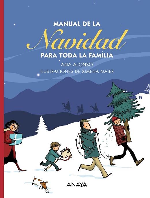 MANUAL DE LA NAVIDAD PARA TODA LA FAMILIA | 9788467861723 | ALONSO,ANA | Llibreria Geli - Llibreria Online de Girona - Comprar llibres en català i castellà