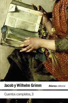 CUENTOS COMPLETOS-3(JACOB GRIMM/WILHELM GRIMM) | 9788411480673 | GRIMM,JACOB/GRIMM,WILHELM | Llibreria Geli - Llibreria Online de Girona - Comprar llibres en català i castellà