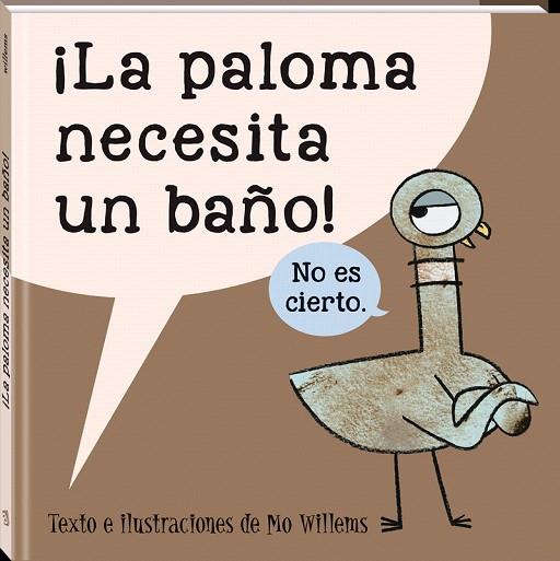 LA PALOMA NECESITA UN BAÑO | 9788416394579 | WILLEMS,MO | Llibreria Geli - Llibreria Online de Girona - Comprar llibres en català i castellà