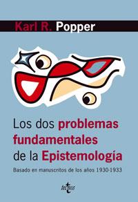 LOS DOS PROBLEMAS FUNDAMENTALES DE LA EPISTEMOLOGIA | 9788430946150 | POPPER,KARL R. | Libreria Geli - Librería Online de Girona - Comprar libros en catalán y castellano