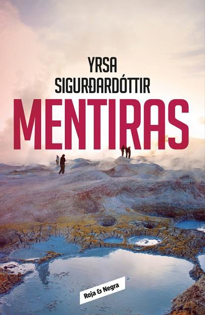 MENTIRAS | 9788416195947 | SIGURDARDOTTIR,YRSA | Llibreria Geli - Llibreria Online de Girona - Comprar llibres en català i castellà