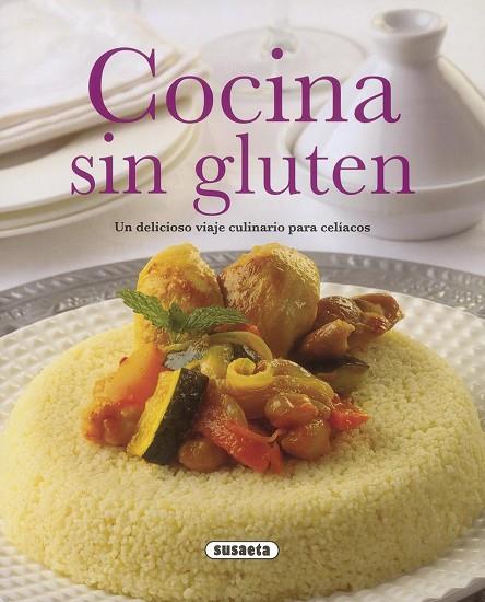 COCINA SIN GLUTEN | 9788467734485 | Llibreria Geli - Llibreria Online de Girona - Comprar llibres en català i castellà