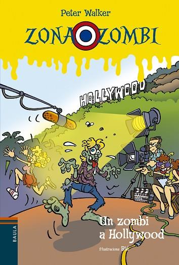 ZONA ZOMBI-11.UN ZOMBI A HOLLYWOOD | 9788447929566 | VENDRELL CORRONS,ÒSCAR | Llibreria Geli - Llibreria Online de Girona - Comprar llibres en català i castellà