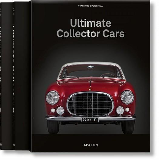 ULTIMATE COLLECTOR CARS | 9783836584913 | FIELL,CHARLOTTE & PETER | Libreria Geli - Librería Online de Girona - Comprar libros en catalán y castellano