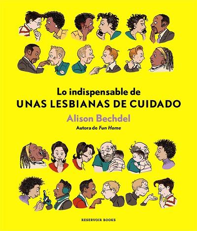 LO INDISPENSABLE DE UNAS LESBIANAS DE CUIDADO | 9788417125875 | BECHDEL,ALISON | Llibreria Geli - Llibreria Online de Girona - Comprar llibres en català i castellà