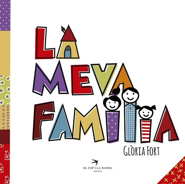 LA MEVA FAMÍLIA | 9788417000738 | FORT,GLÒRIA | Libreria Geli - Librería Online de Girona - Comprar libros en catalán y castellano