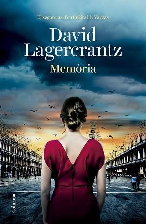 MEMÒRIA | 9788466432191 | LAGERCRANTZ, DAVID | Llibreria Geli - Llibreria Online de Girona - Comprar llibres en català i castellà