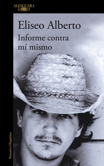 INFORME CONTRA MI MISMO | 9788420465548 | ALBERTO,ELISEO | Llibreria Geli - Llibreria Online de Girona - Comprar llibres en català i castellà