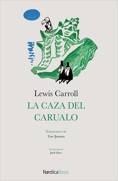 LA CAZA DEL CARUALO | 9788416830015 | CARROLL,LEWIS | Llibreria Geli - Llibreria Online de Girona - Comprar llibres en català i castellà