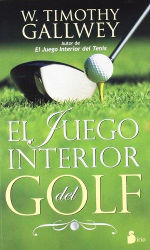 EL JUEGO INTERIOR DEL GOLF | 9788478088119 | GALLWEY,TIMOTHY | Libreria Geli - Librería Online de Girona - Comprar libros en catalán y castellano