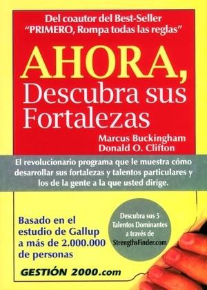 AHORA,DESCUBRA SUS FORTALEZAS | 9788480888462 | BUCKINGHAM,MARCUS | Libreria Geli - Librería Online de Girona - Comprar libros en catalán y castellano