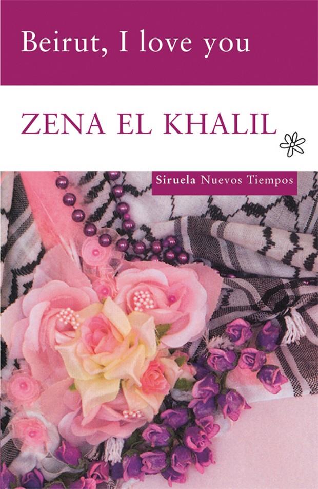 BEIRUT,I LOVE YOU | 9788498413311 | EL KHALIL,ZENA | Llibreria Geli - Llibreria Online de Girona - Comprar llibres en català i castellà