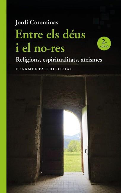 ENTRE ELS DÉUS I EL NO-RES(2ª EDICIÓ) | 9788410188426 | COROMINAS, JORDI | Llibreria Geli - Llibreria Online de Girona - Comprar llibres en català i castellà