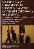 DRETS DAVANT L'ADMINISTRACIO I LES SEVES GARANTIES EN L'ESTA | 9788439376507 | CASTELLA ANDREU,JOSEP M.(COORD) | Llibreria Geli - Llibreria Online de Girona - Comprar llibres en català i castellà