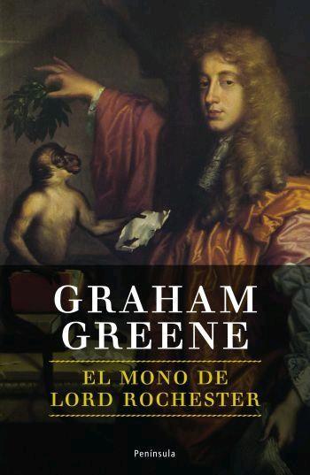 EL MONO DE LORD ROCHESTER | 9788483077870 | GREENE,GRAHAM | Llibreria Geli - Llibreria Online de Girona - Comprar llibres en català i castellà