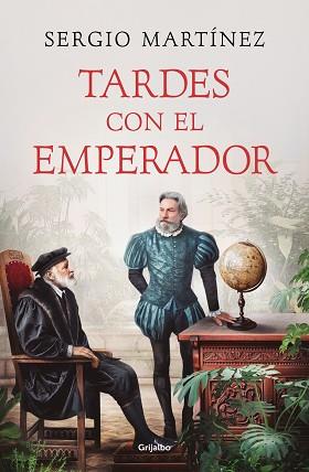 TARDES CON EL EMPERADOR | 9788425368226 | MARTÍNEZ, SERGIO | Libreria Geli - Librería Online de Girona - Comprar libros en catalán y castellano