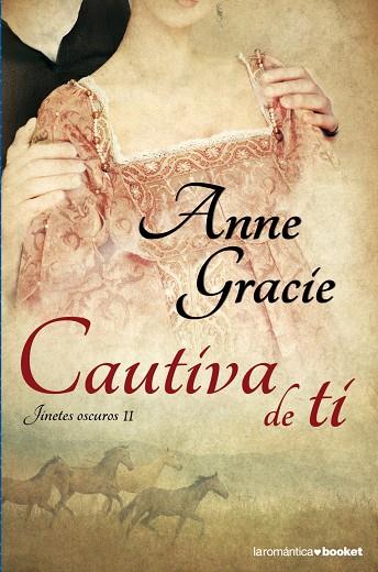 JINETES OSCUROS-2.CAUTIVA DE TI | 9788408101253 | GRACIE,ANNE | Llibreria Geli - Llibreria Online de Girona - Comprar llibres en català i castellà