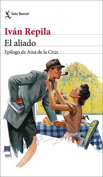 EL ALIADO | 9788432234637 | REPILA,IVÁN | Libreria Geli - Librería Online de Girona - Comprar libros en catalán y castellano