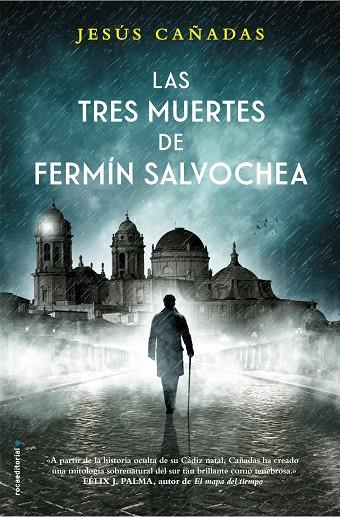 LAS TRES MUERTES DE FERMIN SALVOCHEA | 9788416700851 | CAÑADAS,JESÚS | Libreria Geli - Librería Online de Girona - Comprar libros en catalán y castellano