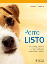 PERRO LISTO.DESCUBRE Y ESTIMULA SU POTENCIAL Y SUS CAPACIDAD | 9788425518119 | BIRMELIN,IMMANUEL | Llibreria Geli - Llibreria Online de Girona - Comprar llibres en català i castellà