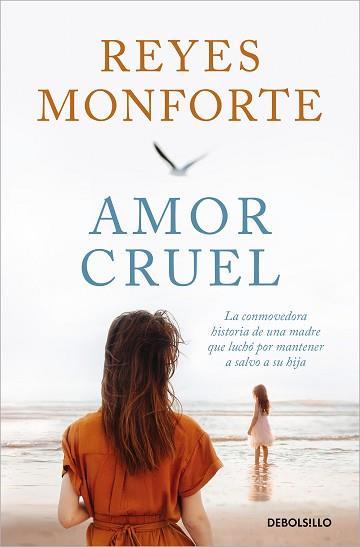 AMOR CRUEL | 9788466374200 | MONFORTE, REYES | Libreria Geli - Librería Online de Girona - Comprar libros en catalán y castellano
