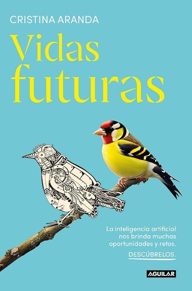 VIDAS FUTURAS | 9788403524699 | ARANDA, CRISTINA | Llibreria Geli - Llibreria Online de Girona - Comprar llibres en català i castellà