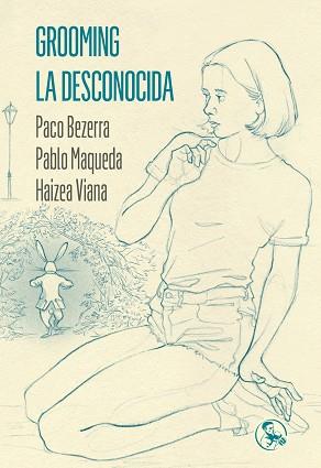 GROOMING / LA DESCONOCIDA | 9788418782367 | BEZERRA,PACO/MAQUEDA, PABLO/VIANA, HAIZEA | Libreria Geli - Librería Online de Girona - Comprar libros en catalán y castellano
