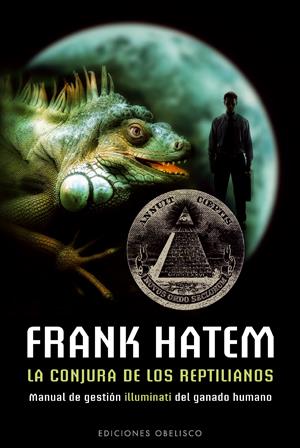 LA CONJURA DE LOS REPTILIANOS | 9788497775564 | HATEM,FRANK | Llibreria Geli - Llibreria Online de Girona - Comprar llibres en català i castellà