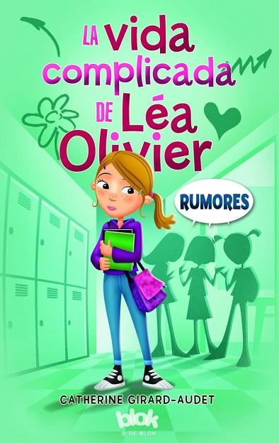 LA VIDA COMPLICADA DE LÉA OLIVIER. RUMORES | 9788416075638 | GIRARD-AUDET,CATHERINE | Llibreria Geli - Llibreria Online de Girona - Comprar llibres en català i castellà