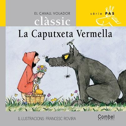 LA CAPUTXETA VERMELLA ( PAL ) | 9788478648436 | ROVIRA,FRANCESC (IL.LUST) | Libreria Geli - Librería Online de Girona - Comprar libros en catalán y castellano