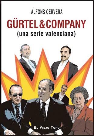 GURTEL&COMPANY(UNA SERIE VALENCIANA) | 9788492616992 | CERVERA,ALFONS | Libreria Geli - Librería Online de Girona - Comprar libros en catalán y castellano