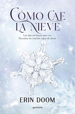 CÓMO CAE LA NIEVE | 9788419848345 | DOOM, ERIN | Llibreria Geli - Llibreria Online de Girona - Comprar llibres en català i castellà