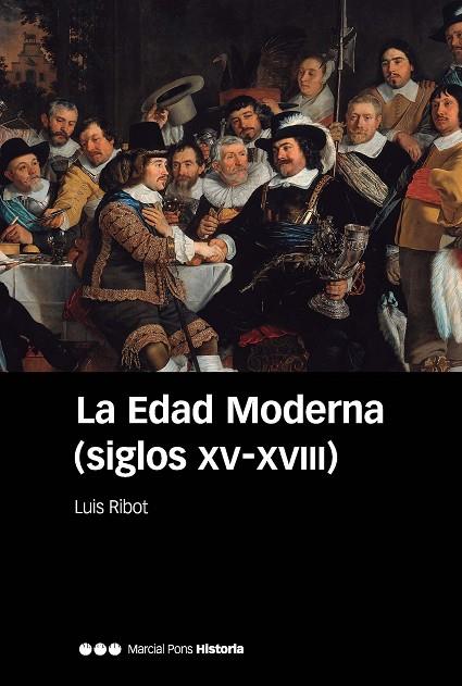 LA EDAD MODERNA(SIGLOS XV-XVIII) | 9788416662203 | RIBOT,LUIS | Libreria Geli - Librería Online de Girona - Comprar libros en catalán y castellano