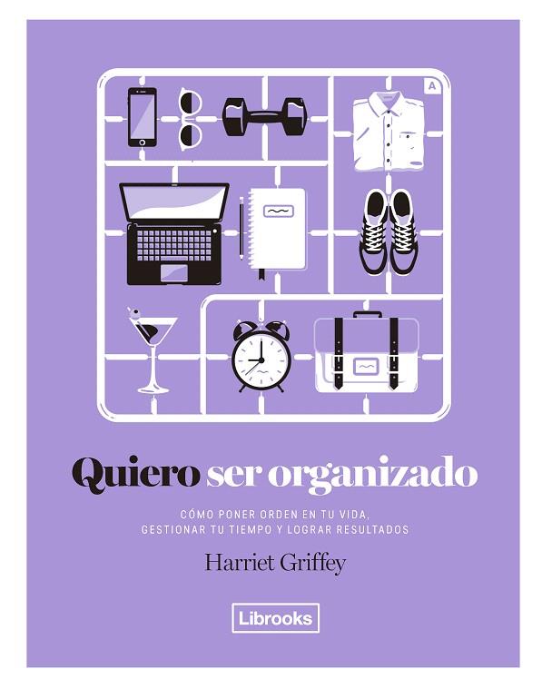 QUIERO SER ORGANIZADO | 9788494731808 | GRIFFEY,HARRIET | Libreria Geli - Librería Online de Girona - Comprar libros en catalán y castellano