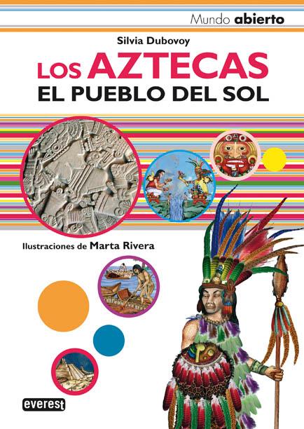 LOS AZTECAS.EL PUEBLO DEL SOL | 9788424180027 | DUBOVOY,SILVIA | Libreria Geli - Librería Online de Girona - Comprar libros en catalán y castellano