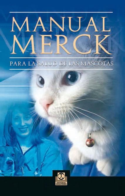 MANUAL MERCK PARA LA SALUD DE LAS MASCOTAS | 9788499100722 | Llibreria Geli - Llibreria Online de Girona - Comprar llibres en català i castellà