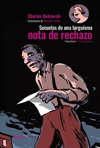 SECUELAS DE UNA LARGUÍSIMA NOTA DE RECHAZO | 9788419735713 | BUKOWSKY, CHARLES | Llibreria Geli - Llibreria Online de Girona - Comprar llibres en català i castellà