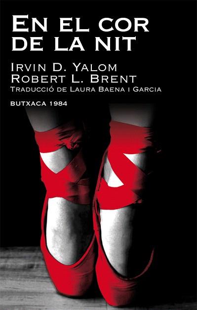 EN EL COR DE LA NIT | 9788415091059 | YALOM,IRVIN D./BRENT,ROBERT L. | Libreria Geli - Librería Online de Girona - Comprar libros en catalán y castellano