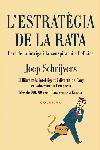 L'ESTRATEGIA DE LA RATA | 9788466406376 | SCHRIJVERS,JOEP | Libreria Geli - Librería Online de Girona - Comprar libros en catalán y castellano