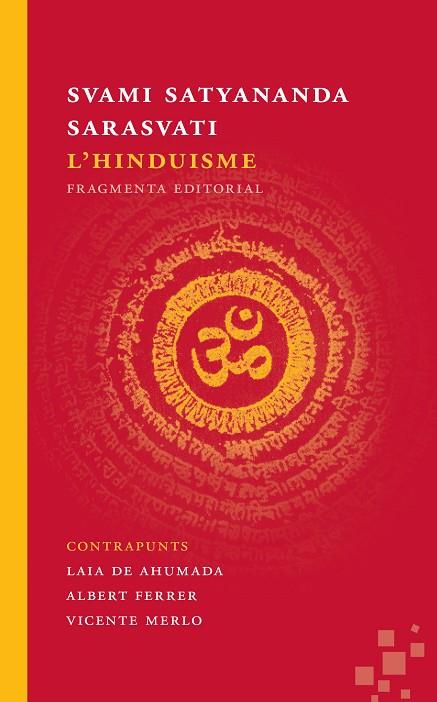 L'HINDUISME | 9788492416677 | SARASVATI SATYANANDA,SVAMI | Llibreria Geli - Llibreria Online de Girona - Comprar llibres en català i castellà