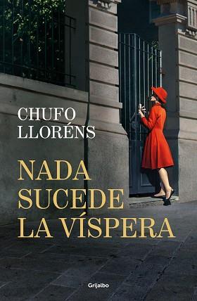 NADA SUCEDE LA VÍSPERA | 9788425368820 | LLORÉNS, CHUFO | Llibreria Geli - Llibreria Online de Girona - Comprar llibres en català i castellà