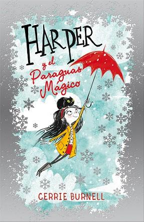 HARPER Y EL PARAGUAS MÁGICO | 9788424656676 | BURNELL,CERRIE | Libreria Geli - Librería Online de Girona - Comprar libros en catalán y castellano
