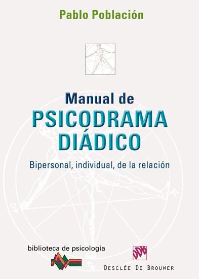 MANUAL DE PSICODRAMA DIADICO.BIPERSONAL,INDIVIDUAL | 9788433024190 | POBLACION,PABLO | Llibreria Geli - Llibreria Online de Girona - Comprar llibres en català i castellà