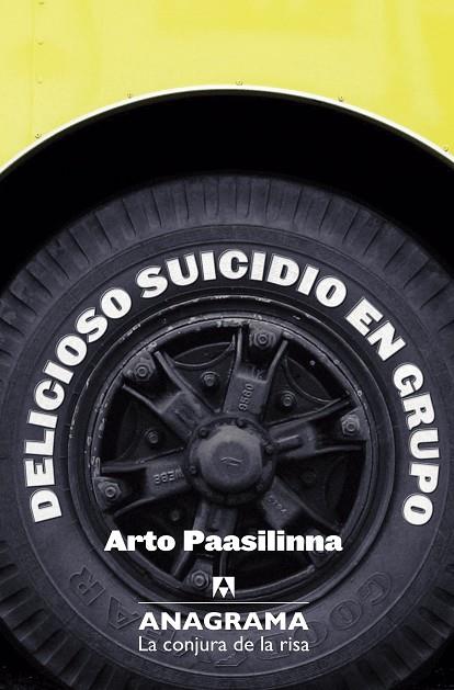 DELICIOSO SUICIDIO EN GRUPO | 9788433921055 | PAASILINNA,ARTO | Llibreria Geli - Llibreria Online de Girona - Comprar llibres en català i castellà