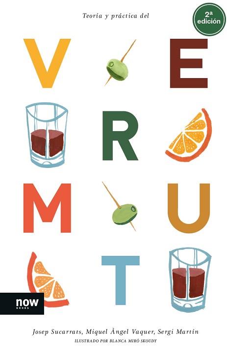 TEORÍA Y PRÁCTICA DEL VERMUT | 9788416245697 | SUCARRATS I MIRÒ,JOSEP/VAQUER I LLOP,MIQUEL ÀNGEL | Llibreria Geli - Llibreria Online de Girona - Comprar llibres en català i castellà