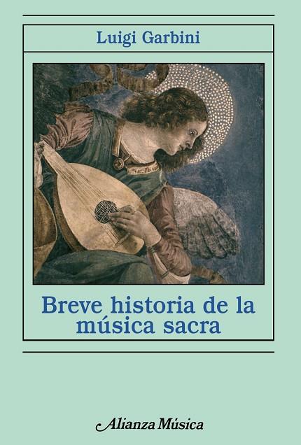 BREVE HISTORIA DE LA MUSICA SACRA | 9788420693453 | GARBINI,LUIGI | Llibreria Geli - Llibreria Online de Girona - Comprar llibres en català i castellà