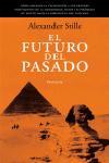 EL FUTURO DEL PASADO | 9788483076651 | STILLE,ALEXANDER | Libreria Geli - Librería Online de Girona - Comprar libros en catalán y castellano