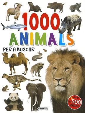1000 ANIMALS PER A BUSCAR | 9788467783704 | SUSAETA, EQUIPO | Libreria Geli - Librería Online de Girona - Comprar libros en catalán y castellano