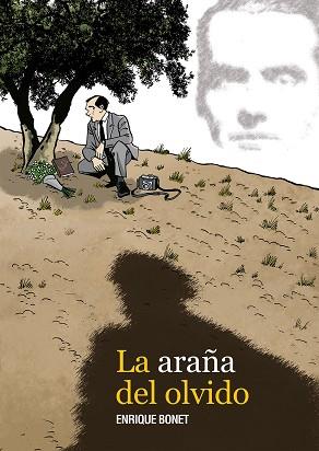 LA ARAÑA DEL OLVIDO | 9788416251223 | BONET,ENRIQUE | Llibreria Geli - Llibreria Online de Girona - Comprar llibres en català i castellà